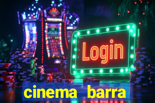 cinema barra shopping sul